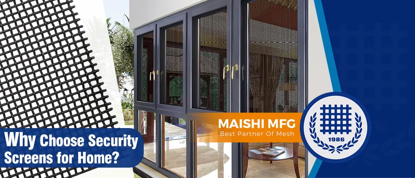 Why Choose Security Screens for Home